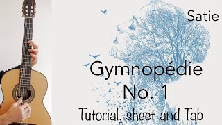 Gymnopédie No 1 Satie Guitar lesson sheet and tab [upl. by Nicole]