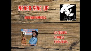 NEVER GIVE UP  demovideo Country Line Dance  Antonio Manigas [upl. by Klepac]