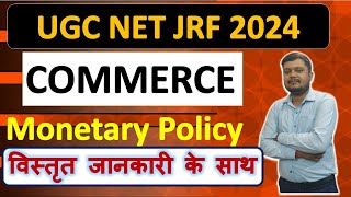 UGC NET JRF 2024 I Monetary Policy I By Kundan Sir [upl. by Zetneuq113]