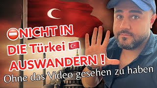 Nicht in die Türkei auswandern Wenn du das nichtgesehen hast auswandern türkei [upl. by Kelcie]