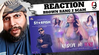 StarfishKudiye Ni TereSongKhushalii KMilind  Yo Yo Honey Singh  REACTION BY RG  BROWN RANG 2 [upl. by Anzovin]