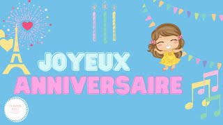 Joyeux anniversaire  Happy birthday in french [upl. by Pomeroy458]