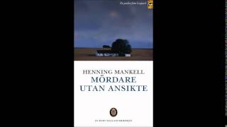 Henning Mankell  Mördare Utan Ansikte Kapitel 1 Ljudbok [upl. by Shifra]