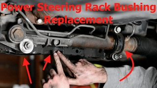 Power Steering Rack Bushing Replacement [upl. by Toll]