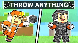 Minecraft but I can THROW ANYTHING [upl. by Gorga]