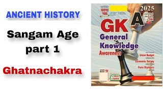 L11 Sangam Age  Ghatnachakra  Ancient Indian History  UPSC  BPSC [upl. by Pineda]