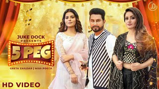 5 Peg  Geeta Zaildar Ft Miss Pooja  Official Video  Jassi X  Juke Dock [upl. by Moritz270]