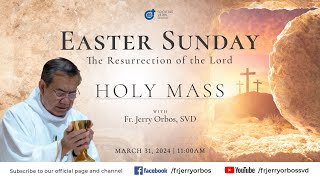 Holy Mass 1100AM 31 March 2024  EASTER SUNDAY with Fr Jerry Orbos SVD [upl. by Allison141]