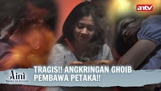 Dibalik Kekayaan Instan Ada Petaka Yang Di Dapat  Aini Malaikat Tak Bersayap ANTV Eps 52 FULL [upl. by Enihpled]