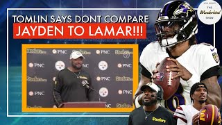 HC Mike Tomlin says Jayden Daniels is no where CLOSE to multi MVP winner Lamar Jackson [upl. by Fiorenza]