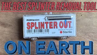 SPLINTER OUT The best splinter removal tool on earth [upl. by Enelehs]