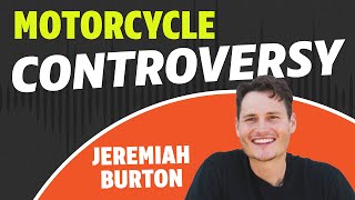 Motorcycle Controversy with Jeremiah Burton  HighsideLowside Clip [upl. by Demetria]