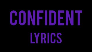 confident demi Lovato lyrics [upl. by Gnivre]