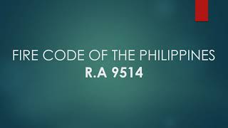 SelfReview  Fire Code of the Philippines RA9514 [upl. by Kile]