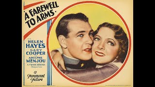 A Farewell to Arms 1932 Gary Cooper Helen Hayes [upl. by Amr]