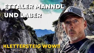 🏔Top Tour Laber über Ettaler Manndl  Klettersteig heftig [upl. by Ajin]