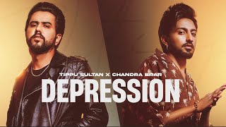 DEPRESSION Official Video Tippu Sultan x Chandra Brar x MixSingh  New Punjabi Songs 2023 [upl. by Eveline]