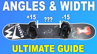 Snowboard Bindings Angles amp Width Breakdown [upl. by Sirtemed]