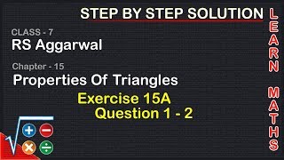 Properties of Triangle  Class 7 Exercise 15A Question 1  2  RS Aggarwal  Learn Maths [upl. by Aydan273]