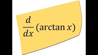 Derivative of arctanx [upl. by Duncan]