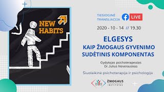 Elgesys kaip žmogaus gyvenimo sudėtinis komponentas [upl. by Brett]