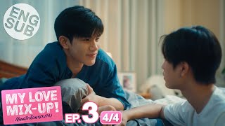 Eng Sub My Love MixUp เขียนรักด้วยยางลบ  EP3 44 [upl. by Drucill]