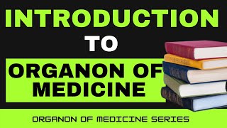 INTRODUCTION TO ORGANON OF MEDICINE  HOMEOPATHY  ORGANON OF MEDICINE LECTURES [upl. by Maleeny798]