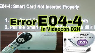 How to resolve Error E044 In Videocon d2h STB [upl. by Primrose]