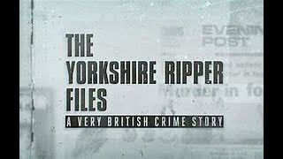 Peter Sutcliffe The Yorkshire Ripper Documentary [upl. by Emmie838]