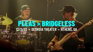 Umphrey’s McGee Pleas  Bridgeless  1222023  Athens GA [upl. by Peirce]