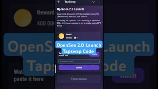 OpenSea 20 Launch  Tapswap Code OpenSea 20 Launch Answer  Tapswap Code [upl. by Nirehs]