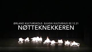 Nøtteknekkeren Ørland kulturskole 021221 [upl. by Annayt619]