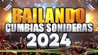 ⚡CUMBIAS SONIDERAS MIX PARA BAILAR TODA LA NOCHE 2024💃🕺MIX CUMBIAS PERRONAS✨SUPER ESTRENO MIX🎉 [upl. by Nonna]