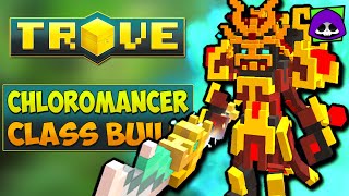 CHLOROMANCER REWORK CLASS GUIDE  TUTORIAL  Trove Chloromancer Build for 2022 [upl. by Nolrev]