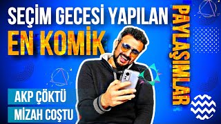 SEÇİM GECESİ YAPILAN EN KOMİK PAYLAŞIMLAR  Çok Mu Komik 1Bölüm [upl. by Caria284]