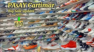 Murang SAPATOS UPDATE at CARTIMAR PASAY Legit na Look like original All items  big sale upto 600 [upl. by Eahsel]