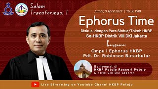 EPHORUS TIME  Diskusi dengan SintuaTokoh HKBP SeDistrik VIII DKI Jakarta  Jumat 9 April 2021 [upl. by Rogerio]