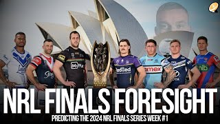 NRL Finals Foresight Week 1  Predicting NRL Finals 2024 [upl. by Yousuf]