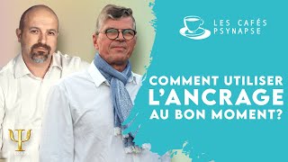 Comment utiliser l’ancrage PNL au bon moment [upl. by Bortz385]