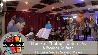 Gilberto quotPulpoquot Colon Jr amp Ensalada De Pulpo Ft Cesar Vega perform Sonero Mayor [upl. by Syramad]