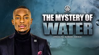 The mystery of Water  Apostle Miz Mzwakhe Tancredi [upl. by Alleris]