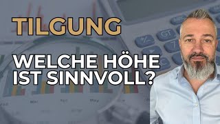 Tilgung bei Immobilienkrediten Welche Höhe ist wirklich sinnvoll [upl. by Brion]