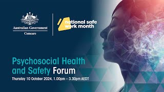 Psychosocial Health and Safety Forum  October 2024 [upl. by Bohlen]