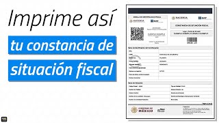 Constancia de Situación Fiscal 2024 Tutorial PASO A PASO para descargarla e imprimirla [upl. by Town]