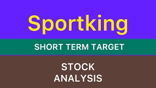 SPORTKING INDIA LTD STOCK TARGET ANALYSIS BIG UPDATE  SPORTKING SHARE NEWS BIG UPDATE 281024 [upl. by Ashraf]