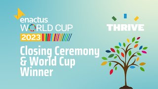 Enactus World Cup 2023 Closing Ceremony amp World Cup Winner [upl. by Abramo197]