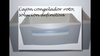 Cajón congelador de plástico roto reparar definitivamente con fibra de vidrio [upl. by Eniawd]