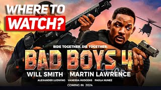 Where To Watch Bad Boys 4 Ride or Die Full movie Streaming Guide [upl. by Cally]