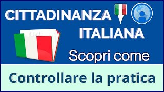 CITTADINANZA ITALIANA Come controllare la pratica [upl. by Nylatsirhc]