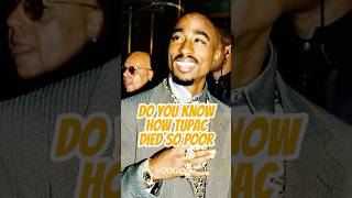 Do you know how Tupac died so poor celebrity rap tupac 2pac [upl. by Sverre]